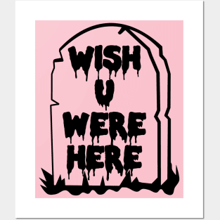 Wish U Were Here - Pastel Goth, Soft Grunge, Tombstone, Kawaii, Harajuku Aesthetic Posters and Art